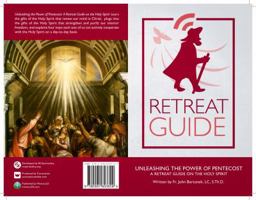 Retreat Guide Booklet - The Power of Pentecost: A Retreat Guide on the Holy Spirit 0991603826 Book Cover