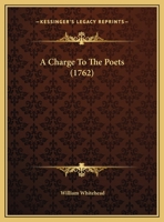 A Charge to the Poets. [Poem] 1014604389 Book Cover