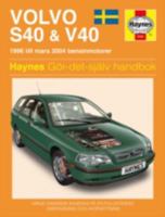 Haynes Volvo S40 and V40 (96-04) Repair Manual (Swedish Language) (Paperback) 1785212923 Book Cover