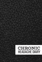 Chronic Headache Diary: Understanding and Relieving Headaches - Track Duration, Location, Severity, Triggers, Accompanying Symptoms and Relief Measures 1706476612 Book Cover
