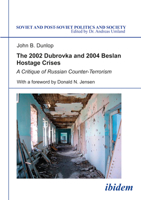 The 2002 Dubrovka and 2004 Beslan Hostage Crises: A Critique of Russian Counter-Terrorism 389821608X Book Cover