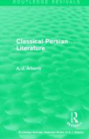 Classical Persian Literature 0700702768 Book Cover