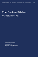 The Broken Pitcher: A Comedy in One Act 0807880310 Book Cover