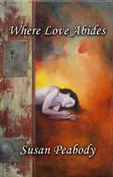 Where Love Abides 1620304945 Book Cover
