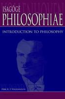 Isagtge Philosophiae: Introduction to Philosophy 0932914632 Book Cover