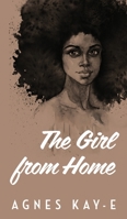 The Girl from Home 1916371000 Book Cover