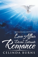 Love Affair in Divine Intimate Romance: Spiritual Journey With Pure Love 1982265000 Book Cover