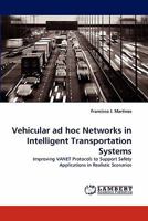 Vehicular Ad Hoc Networks in Intelligent Transportation Systems 3844307109 Book Cover