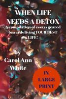 When Life Needs a Detox 1729071910 Book Cover