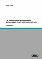 Die Bedeutung des Kohlbergschen Stufenmodells f?r die p?dagogische Praxis 3638883043 Book Cover
