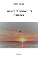 Poésies et souvenirs diurnes (French Edition) 2414146249 Book Cover