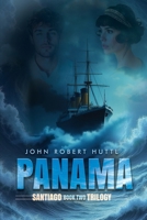 Panama: Santiago Trilogy: Book Two B0GTN8XW6V Book Cover