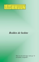 Beddes de bedste (Danish Edition) 8743015530 Book Cover