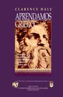 Aprendamos Griego Del Nuevo Testamento 0789909952 Book Cover