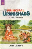 The Principal Upanishads: A Poetic Transcreation 8178222388 Book Cover