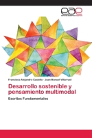 Desarrollo Sostenible y Pensamiento Multimodal 3659059994 Book Cover