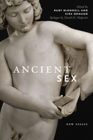 Ancient Sex: New Essays 0814212832 Book Cover
