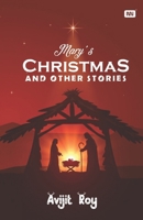 Mary’s Christmas And Other Stories B0F2ZDQ5TP Book Cover