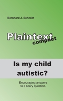 Is my child autistic?: Encouraging answers to a scary question 3750419744 Book Cover