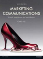 Marketing Communications: Brands, Experiences and Participation 0273770543 Book Cover