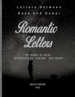 Letters between Gaza and Dubai: Romantic Letters B0BK52TNP3 Book Cover
