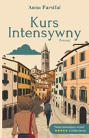 Kurs intensywny: powiesc (Polish Edition) B0CTJ4ND73 Book Cover