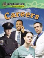 Careers (Reading Essentials Exploring Science) 0756964598 Book Cover