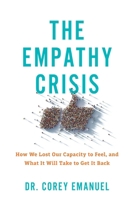 The Empathy Crisis 1493096028 Book Cover