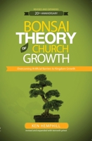 The Bonsai Theory of Church Growth 0805460454 Book Cover