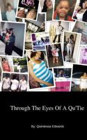 Through The Eyes Of A Qu'Tie 1981644717 Book Cover