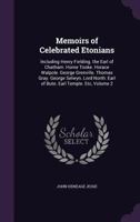 Memoirs of Celebrated Etonians, Volume 2 1014510155 Book Cover
