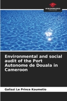 Environmental and social audit of the Port Autonome de Douala in Cameroon 620619129X Book Cover