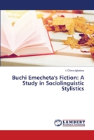 Buchi Emecheta's Fiction: A Study in Sociolinguistic Stylistics 613984018X Book Cover