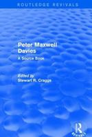 Peter Maxwell Davies: A Source Book 1138718629 Book Cover