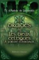 Les Druides et les Dieux Celtiques a Forme D'Animaux 101655818X Book Cover