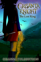 Crisanta Knight: The Lost King 1945448458 Book Cover