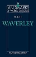 Scott: Waverley (Landmarks of World Literature) 0521372917 Book Cover