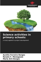 Science activities in primary schools 6206667278 Book Cover