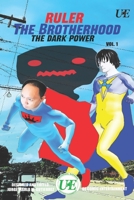 Ruler the Brother the dark power vol 1 Comic Book Standard Size B098GT2723 Book Cover