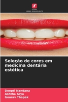 Seleção de cores em medicina dentária estética (Portuguese Edition) 6200746591 Book Cover