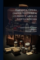 Hapanta. Opera omnia. Editionem curavit Carolus Gottlob KÃ1/4hn (Greek Edition) 102399965X Book Cover
