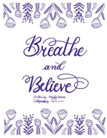 Breathe and Believe B0HCJJXWRW Book Cover