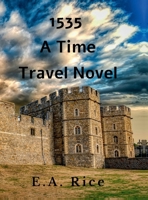 1535 A Time Travel Novel B0H5BVDTYH Book Cover