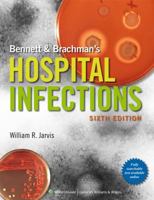 Bennett & Brachman's Hospital Infections 1975149602 Book Cover