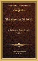 The Miseries of Fo Hi 1141834316 Book Cover