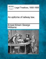 An epitome of railway law. 1240131704 Book Cover