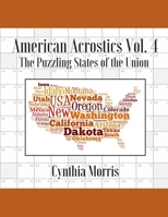 American Acrostics Volume 4: The Puzzling States of the Union 099828310X Book Cover