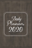 Daily Planner 2020: 366 Days Daily Planner 2020 Schedule Each Appointment and Stay Organized in 2020! 1677991445 Book Cover