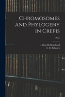 Chromosomes and Phylogeny in Crepis; P6 1014520355 Book Cover