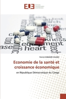 Economie de la santé et croissance économique: en République Démocratique du Congo 6202534915 Book Cover